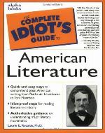 The Complete Idiot's Guide to American Literature