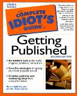The Complete Idiot's Guide to Getting Published