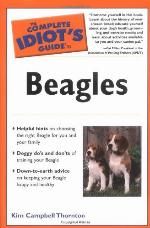 The Complete Idiot's Guide to Beagles