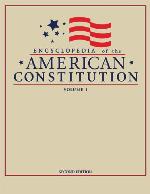 Encyclopedia of the American Constitution