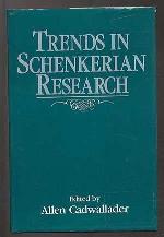 Trends in Schenkerian Research