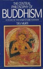 The Central Philosophy of Buddhism