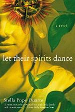 Let Their Spirits Dance