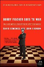Bobby Fischer Goes to War