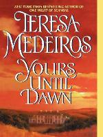 Yours Until Dawn