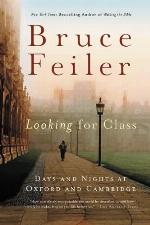 Looking for Class: Days and Nights at Oxford and Cambridge