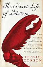 The Secret Life of Lobsters: How Fishermen and Scientists Are Unraveling the Mysteries of Our Favorite Crustacean