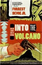 Into the Volcano