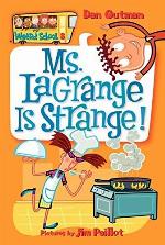 My Weird School #8: Ms. LaGrange Is Strange!