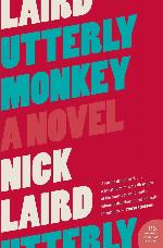 Utterly Monkey: A Novel