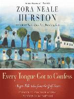 Every Tongue Got to Confess