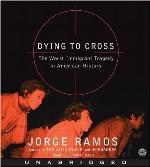 Dying to Cross