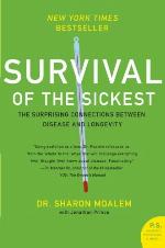 Survival of the Sickest