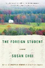 The Foreign Student: A Novel