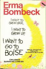 I Want to Grow Hair, I Want to Grow Up, I Want to Go to Boise