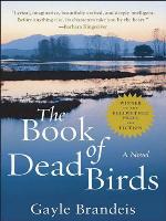 The book of dead birds : a novel