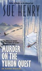 Murder on the Yukon Quest : an Alaska mystery