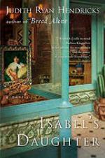 Isabel's daughter : a novel