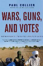 Wars, Guns, and Votes: Democracy in Dangerous Places