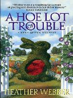 A hoe lot of trouble : a Nina Quinn mystery