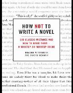How Not to Write a Novel
