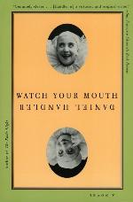 Watch Your Mouth