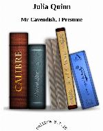 Mr. Cavendish, I presume