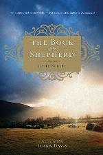 The Book of the Shepherd: The Story of One Simple Prayer, and How It Changed the World