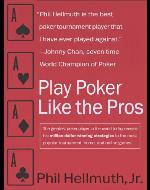 Play Poker Like the Pros