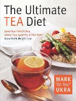 The Ultimate Tea Diet