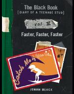 Faster, Faster, Faster