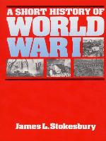 A Short History of World War I