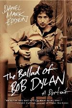 The Ballad of Bob Dylan: A Portrait