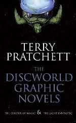 The Discworld Graphic Novels: The Colour of Magic and The Light Fantastic