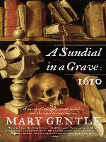 1610: A Sundial in a Grave