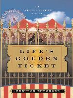 Life's Golden Ticket