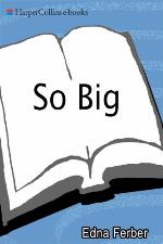 So Big: A Novel