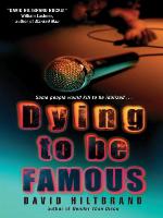 Dying to Be Famous
