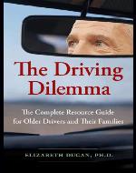 The Driving Dilemma