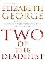 Two of the Deadliest