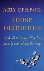 Loose Diamonds ...and other things I've lost (and found) along the way