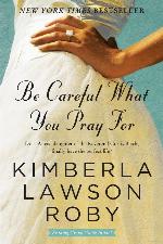 Be Careful What You Pray For