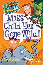 Miss Child Has Gone Wild!