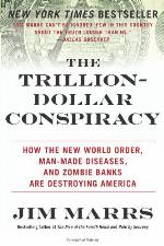 The Trillion-Dollar Conspiracy