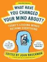 What Have You Changed Your Mind About?