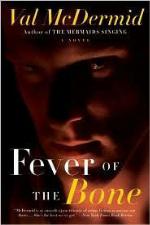 Fever Of The Bone