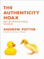 The Authenticity Hoax