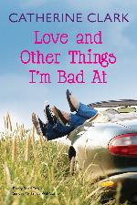 Love and Other Things I'm Bad At