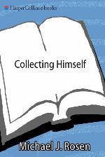 Collecting Himself