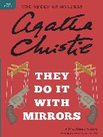 They Do It with Mirrors